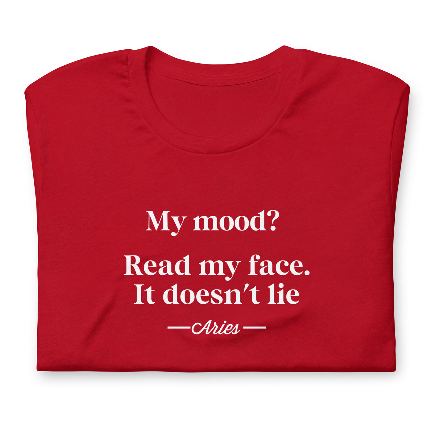 Aries - Zodiac Mood Unisex T-Shirt