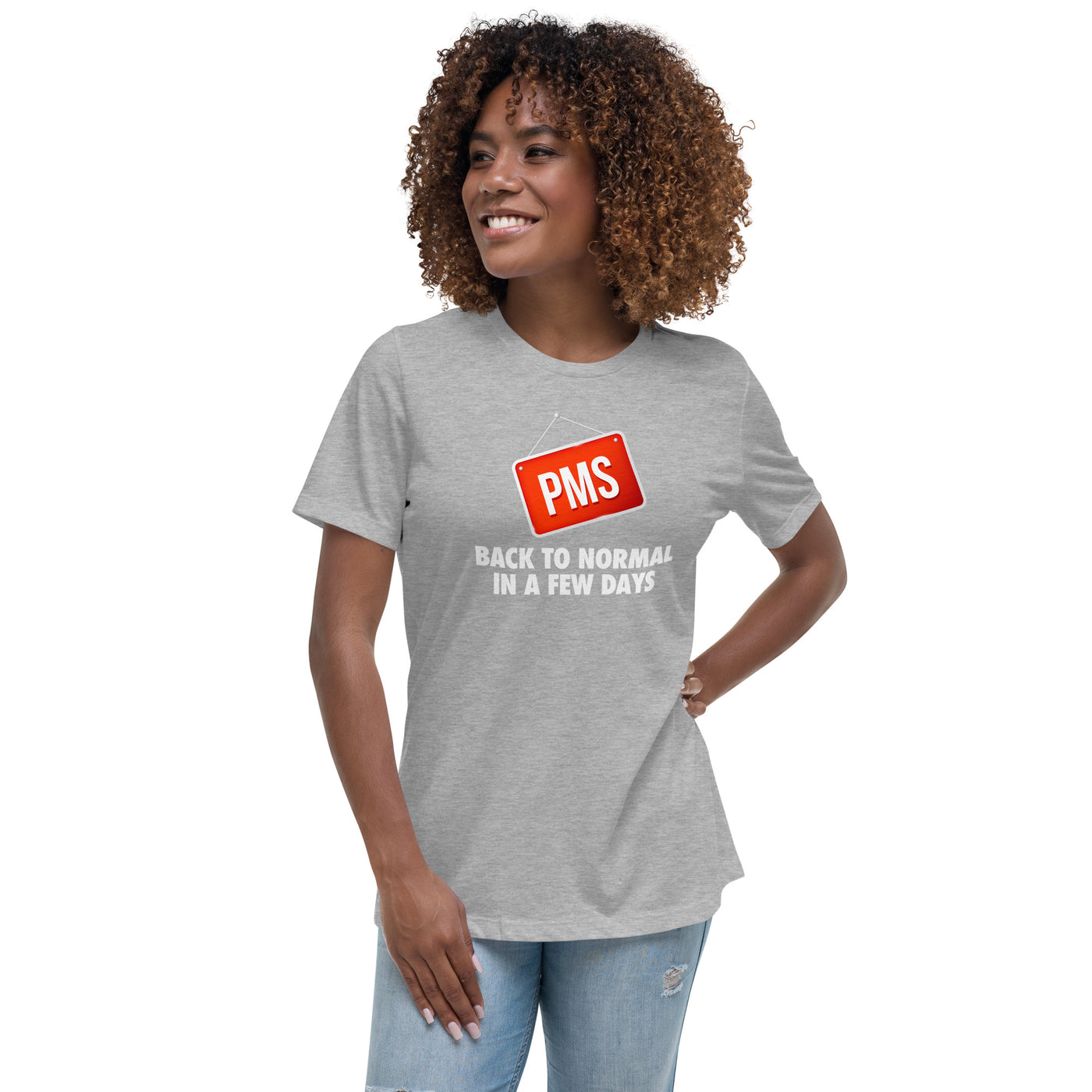 PMS Sign Period Mood Women's T-Shirt