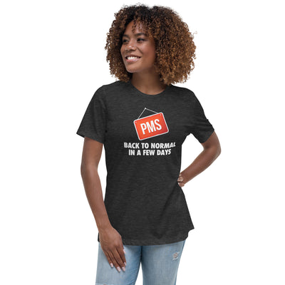 PMS Sign Period Mood Women's T-Shirt